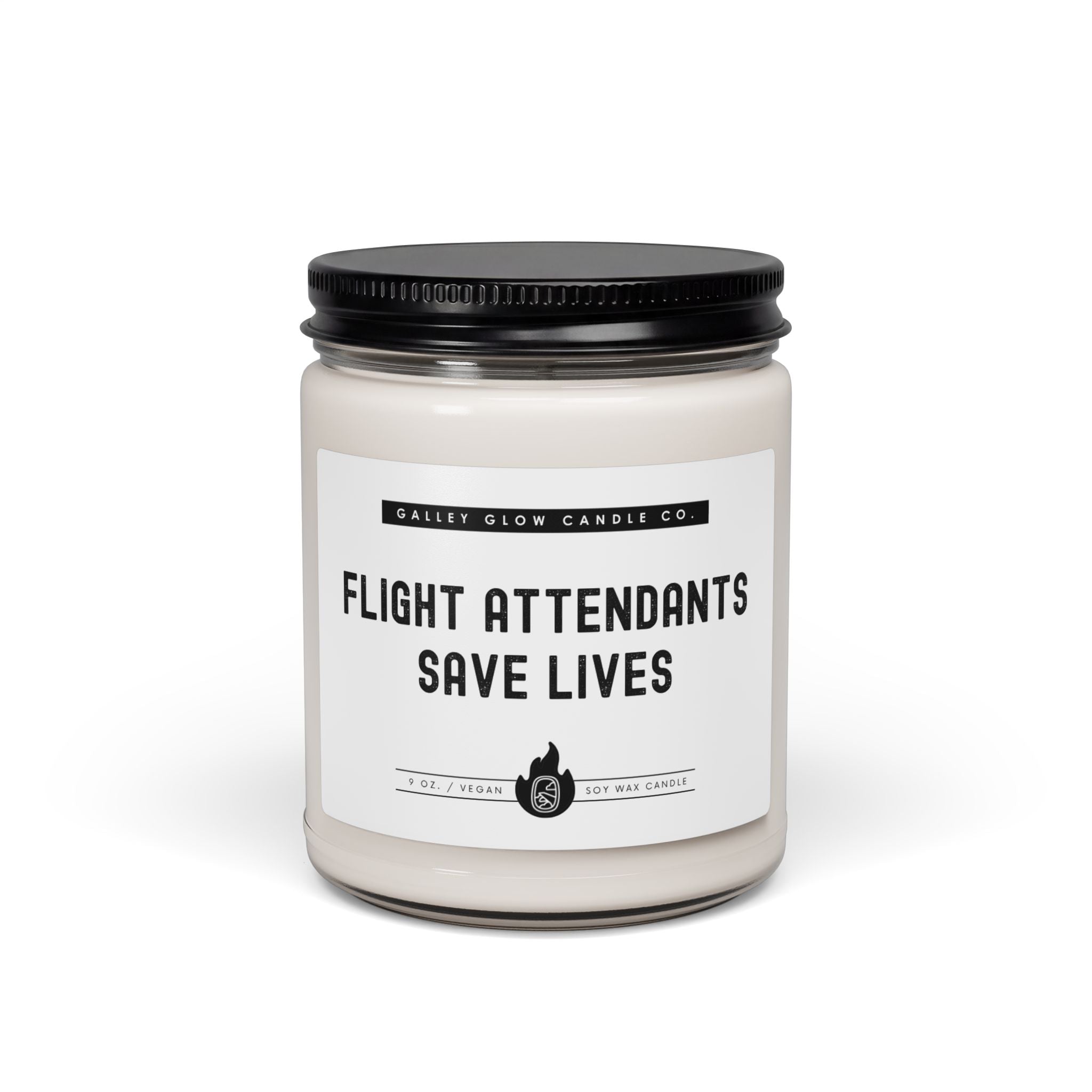 Flight Attendants Save Lives - Scented Candle