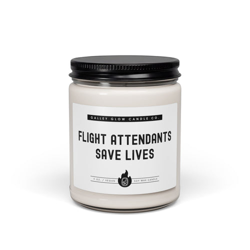 Flight Attendants Save Lives - Scented Candle