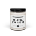 My Life is... Up in the Air - Scented Candle