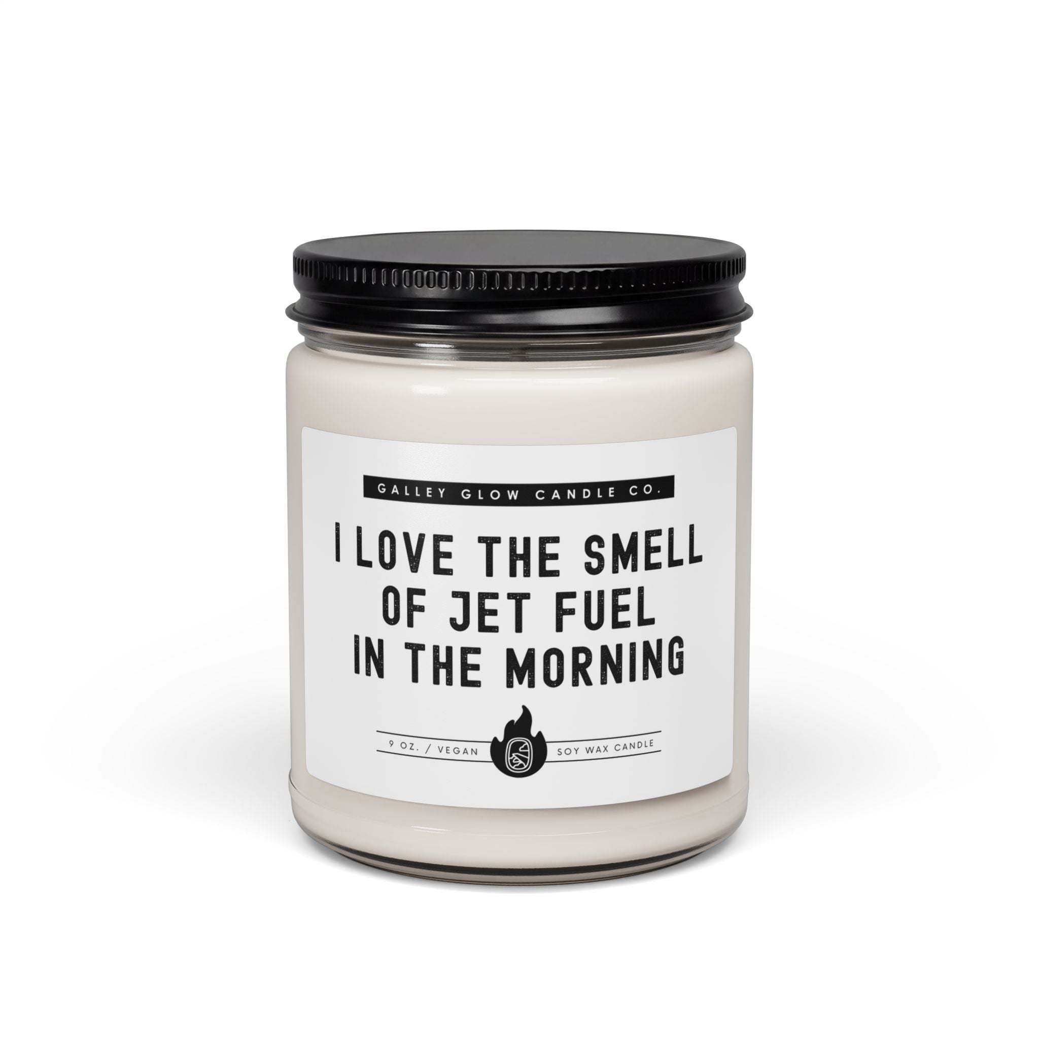 I Love the Smell of Jet Fuel in the Morning - Scented Candle